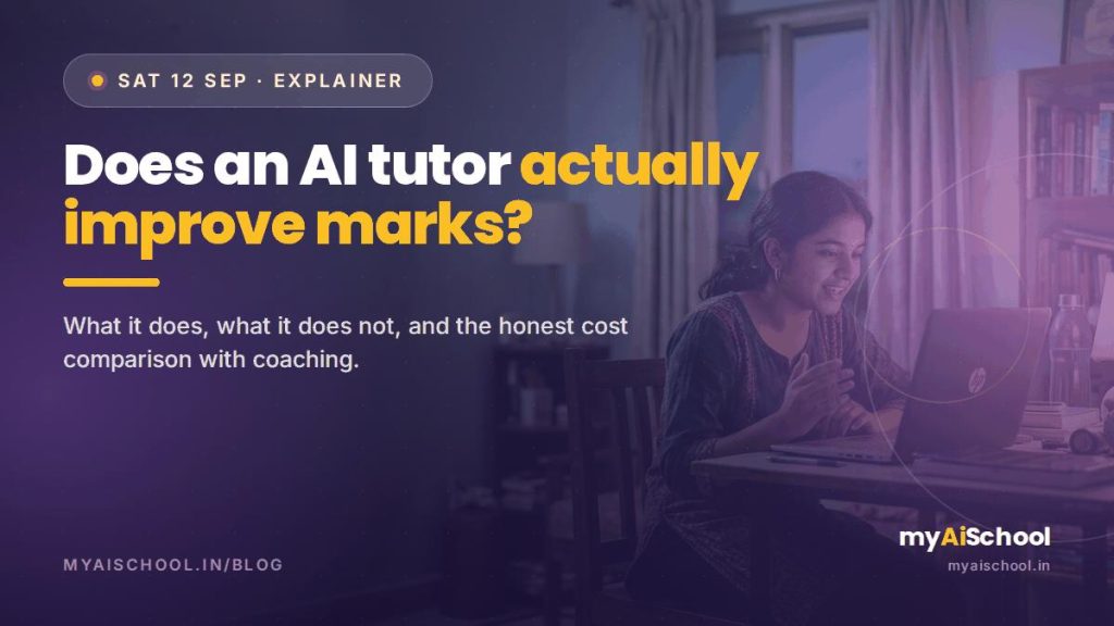 What Is an AI Tutor, and Does It Actually Improve Marks?